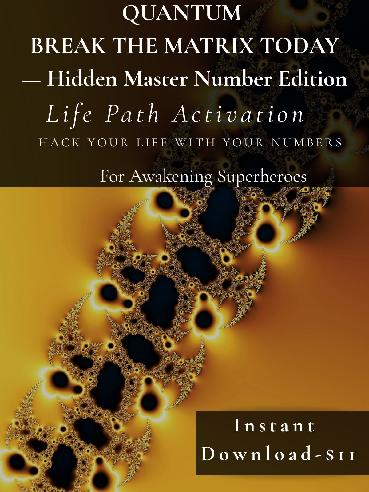 Quantum Break The Matrix AI Assistant Hidden Master Number Edition — Numerology AI Prompt for Awakening Superheroes